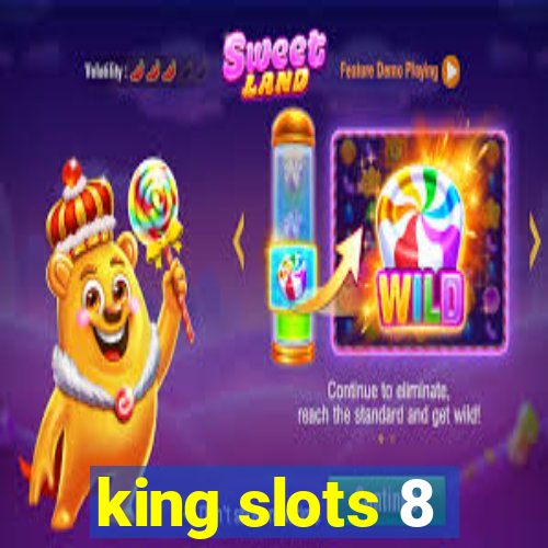king slots 8